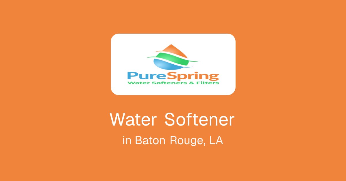 Water Softener in Baton Rouge, LA