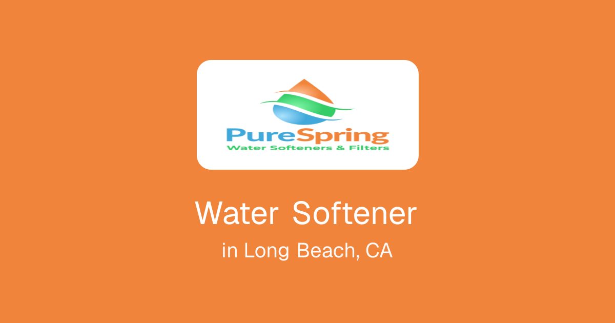 Water Softener in Long Beach, CA