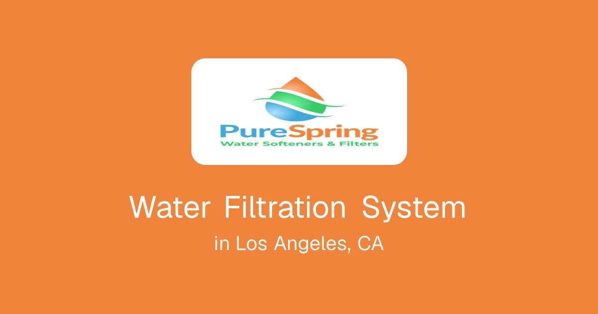 Water Filtration System in Los Angeles, CA
